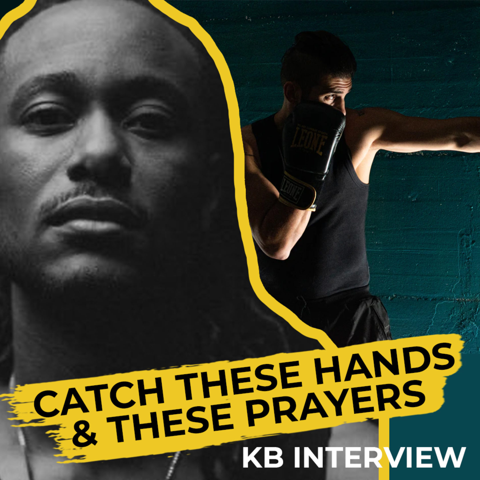 Catch These Hands & These Prayers | with KB