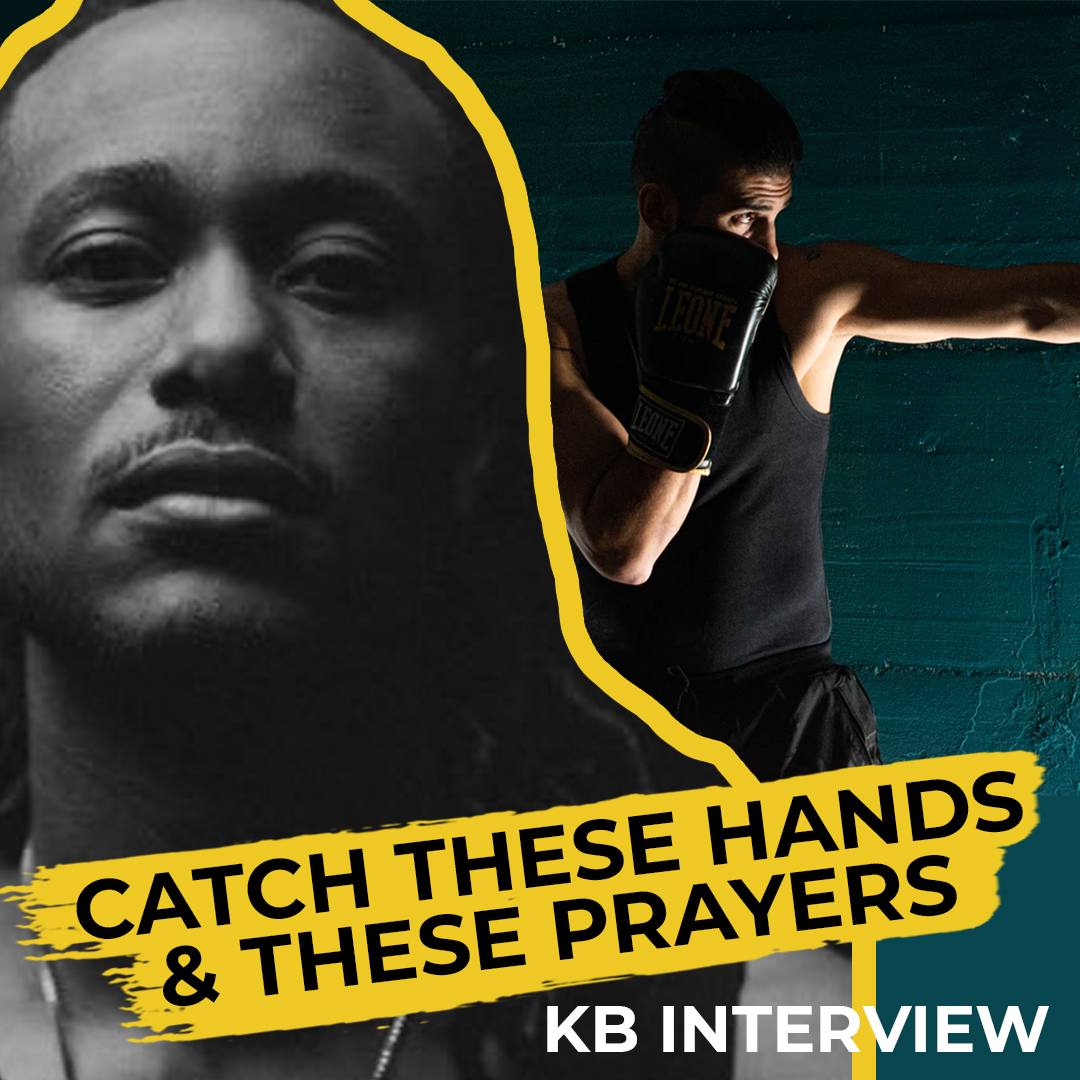 Catch These Hands & These Prayers | with KB