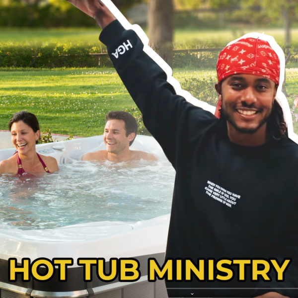 Hot Tub Ministries | with KB