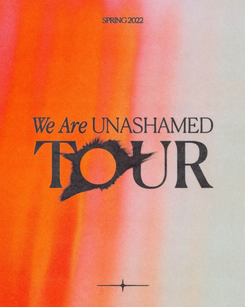 unashamed tour