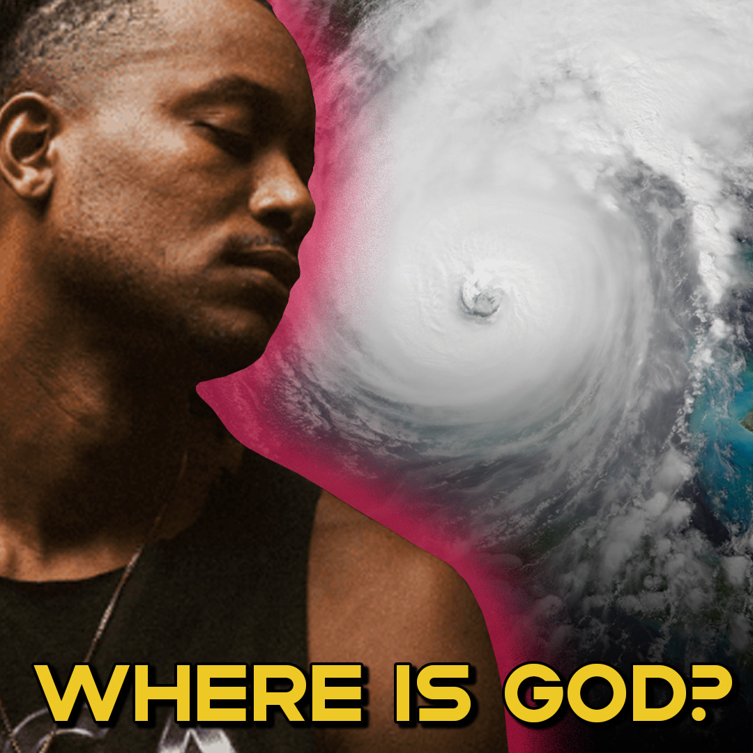 Where is God in a Hurricane?