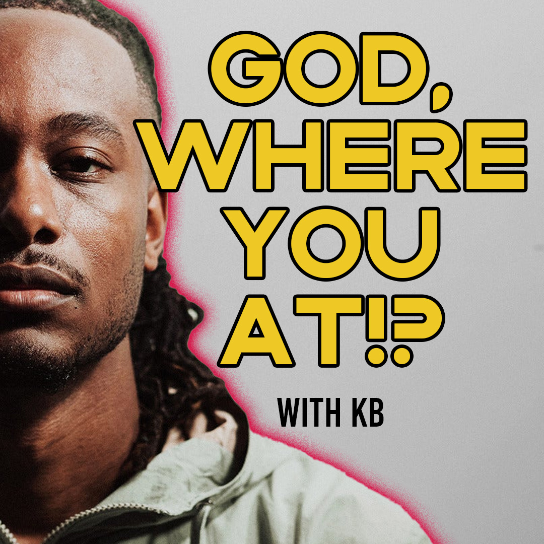 KB Interview God Where You At?